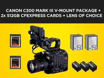 List my kit: Canon C300 Mark III + V-Mounts + Lens + Cards MKIII