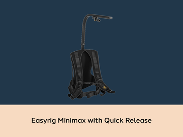 List my kit: Easyrig Minimax with Quick Release