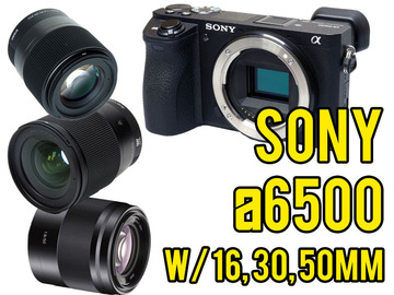 List my kit: Sony a6500 4K Mirrorless Camera w/ 16, 30, 50mm (NW3)