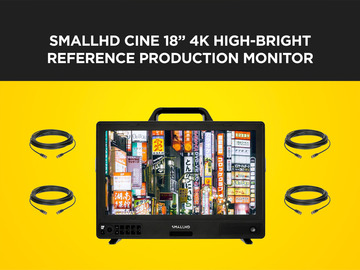 List my kit: SmallHD Cine 18" 4K High-Bright Production Reference Monitor