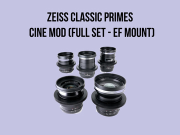 List my kit: Zeiss Classic Primes - Cine Mod (FULL SET - EF MOUNT)